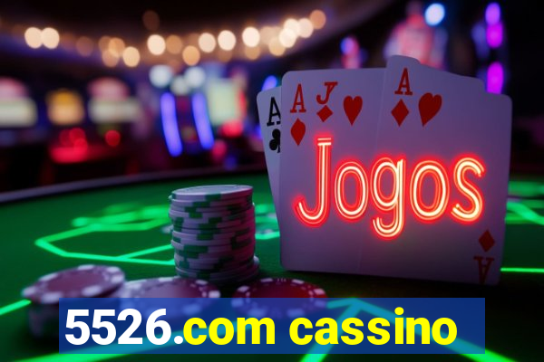 5526.com cassino